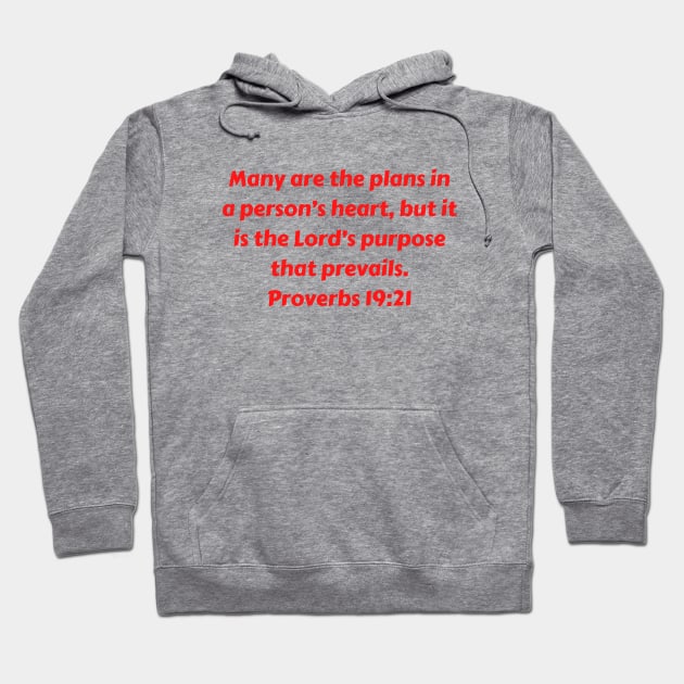 Bible Verse Proverbs 19:21 Hoodie by Prayingwarrior